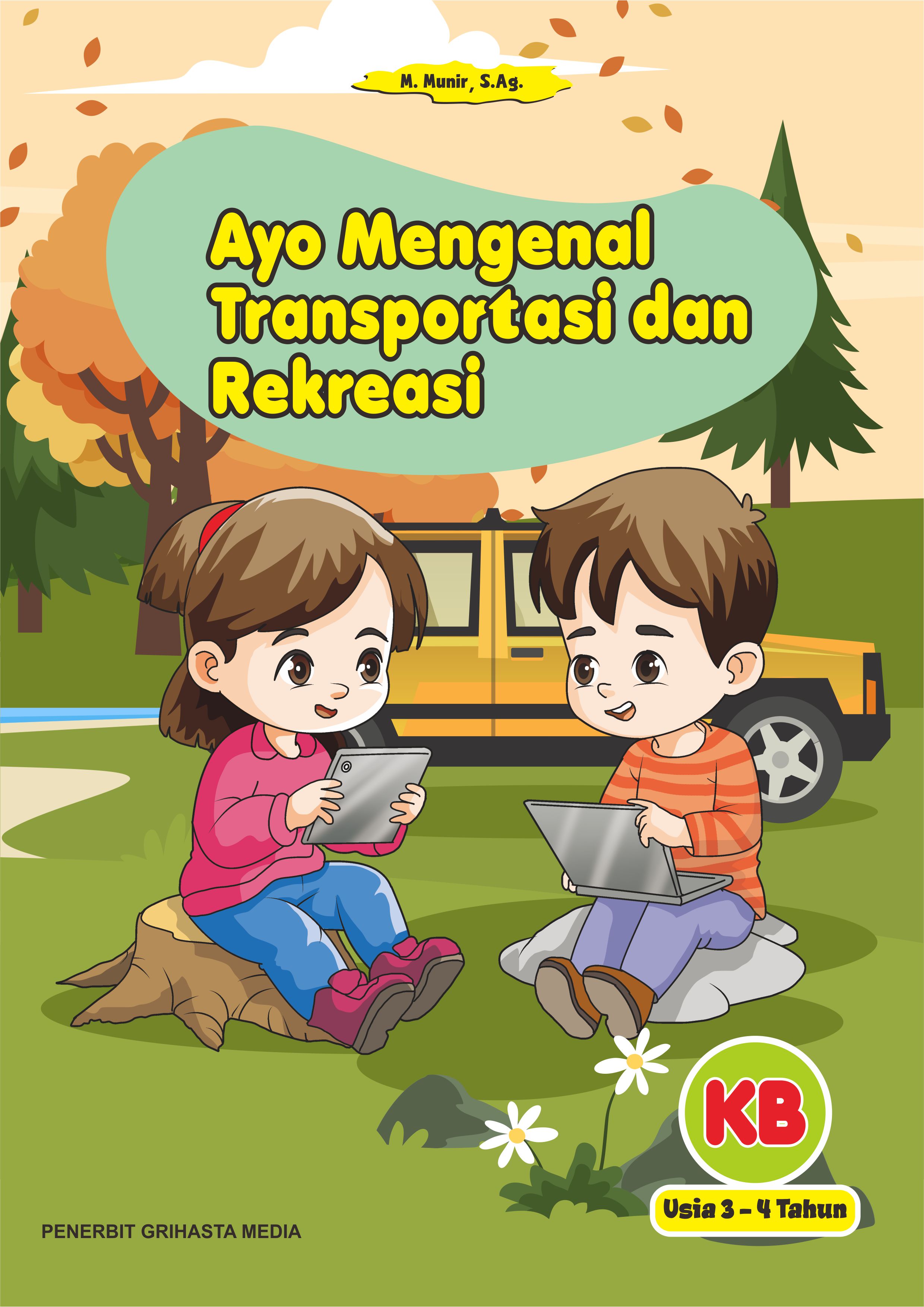 Ayo Mengenal Transportasi dan Rekreasi  - Kelompok Bermain (Usia 3-4 tahun)