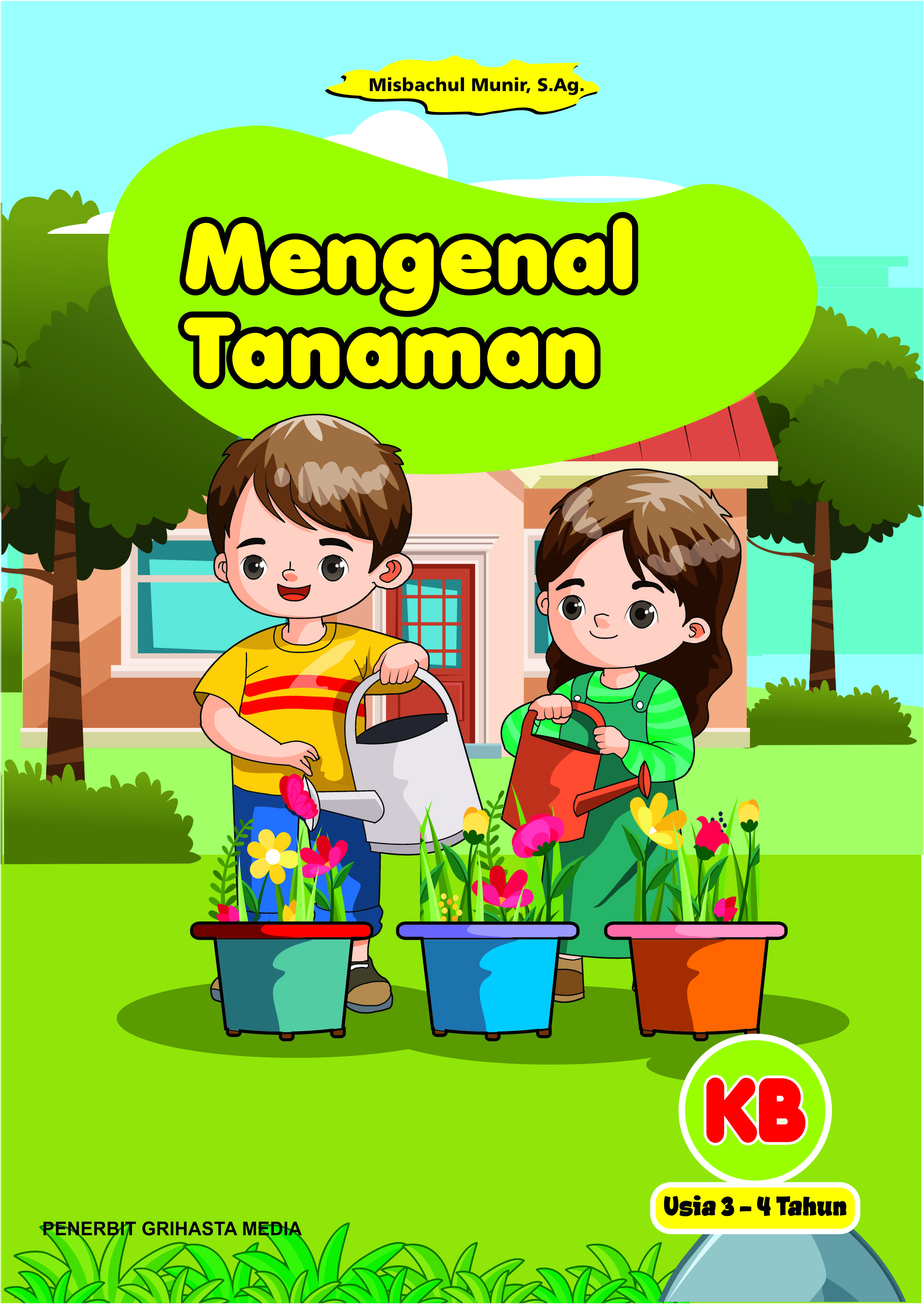Mengenal Tanaman - Kelompok Bermain (Usia 3-4 tahun)